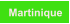 Martinique