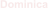 Dominica