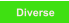 Diverse
