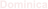 Dominica