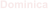 Dominica